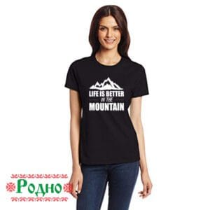 Alternative view of Дамска черна тениска "Life is better in the mountain"