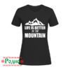 Дамска черна тениска "Life is better in the mountain"